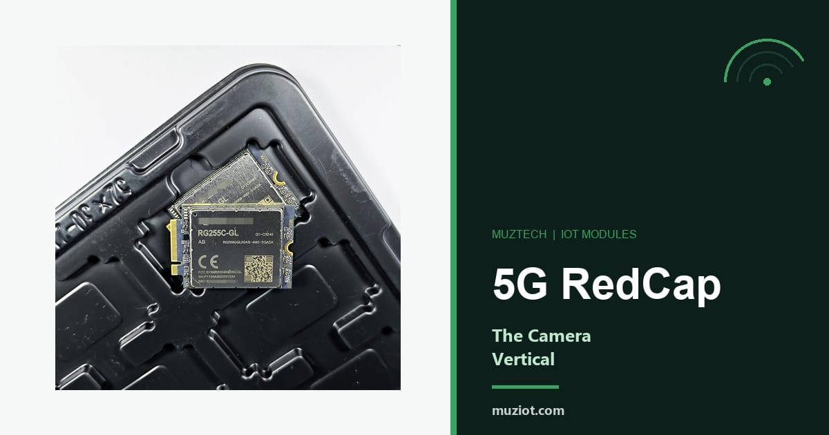 You are currently viewing Why 5G RedCap Cameras Are the Next Big IoT Vertical