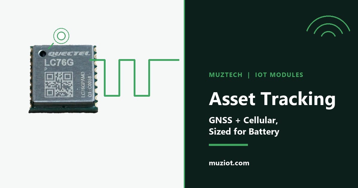 Read more about the article Asset Tracking: Matching GNSS + Cellular to Battery Life